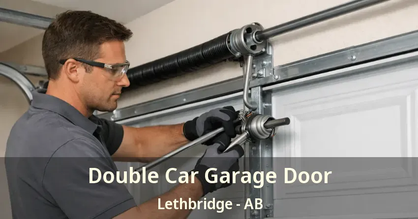 Double Car Garage Door Lethbridge - AB Double Car Garage Door Lethbridge - AB