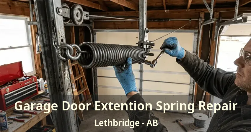 Garage Door Extention Spring Repair Lethbridge - AB