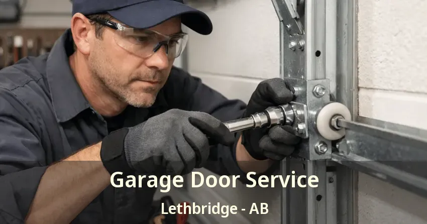 Garage Door Service Lethbridge - AB