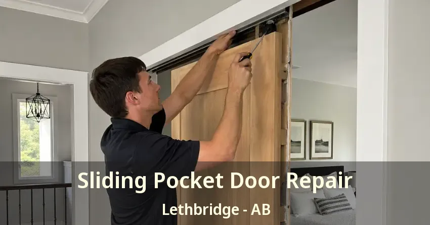 Sliding Pocket Door Repair Lethbridge - AB